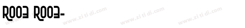 RO03 RO03字体转换